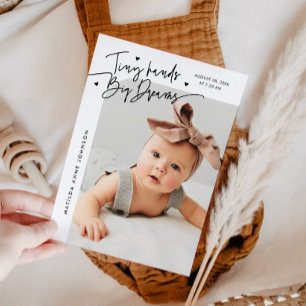 Tiny Hands Big Dreams Script White Photo Birth Announcement