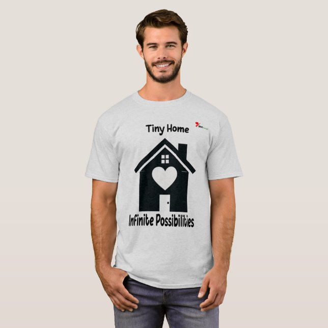 Tiny Home Infinite Possibilities Minimalist Graphi T-Shirt (Front Full)