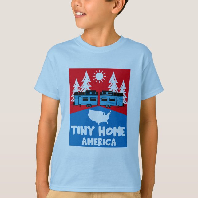 Tiny House Home America T-Shirt (Front)