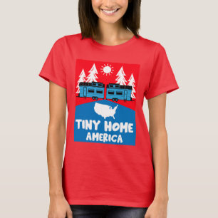 Tiny House Home America T-Shirt