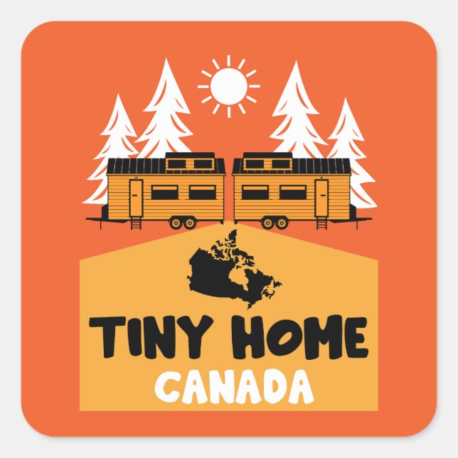 Tiny House Home Canada Square Sticker (Front)