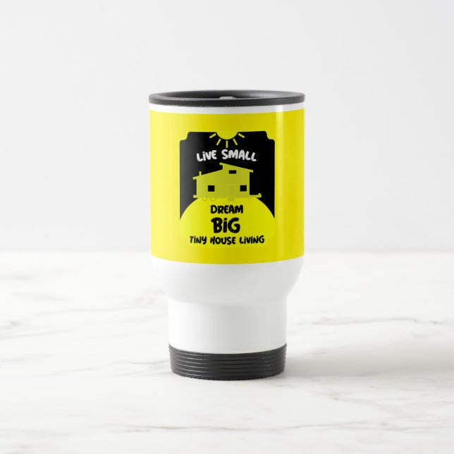 Tiny House Living - Tiny Homes  Travel Mug (Center)