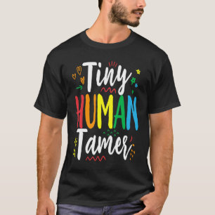 Tiny Human Security Daycare Provider Babysitting D T-Shirt