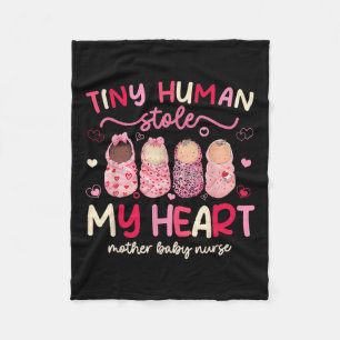 Tiny Human Stole My Heart Mother Baby Nurse Nicu V Fleece Blanket