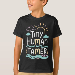 Tiny Human Tamer Back To School Elementary Teacher T-Shirt