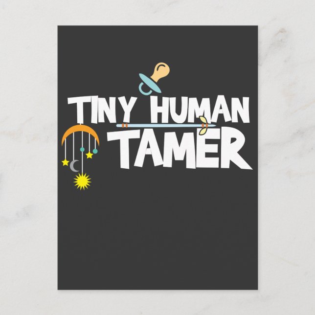 Tiny Human Tamer - Funny Daycare Teacher or Mum Postcard (Front)