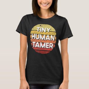 Tiny Human Tamer Retro Sunset Daycare Teacher T-Shirt