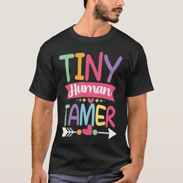 Tiny Human Tamer T-Shirt (Front)