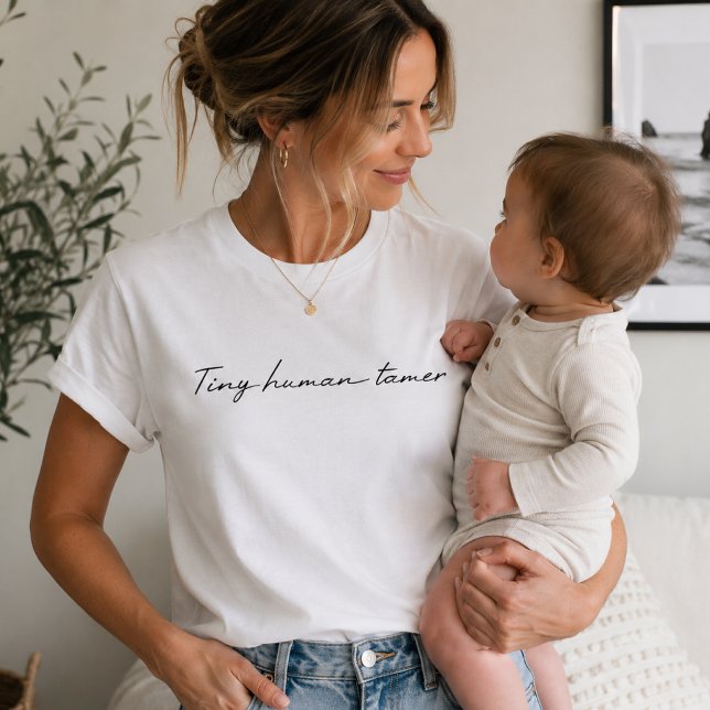 Tiny Human Tamer T-shirts | Mum Life Apparel Gift (Tiny Human Tamer mom T-shirts for new moms, toddler moms, coffee runs, and playdates.)