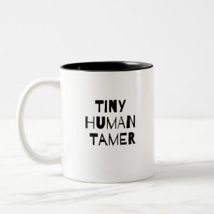 Tiny Human Tamer Two-Tone Coffee Mug