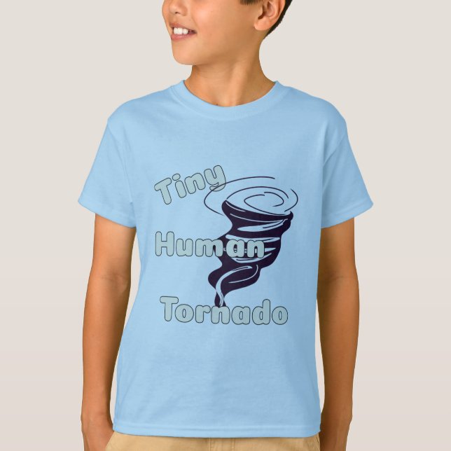 Tiny Human Tornado T-Shirt (Front)