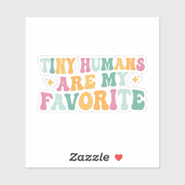 Tiny Humans are My Favourite (Sheet)