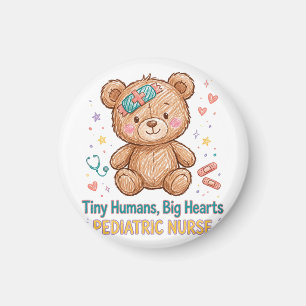 Tiny Humans Big Hearts Paediatrics Nurse Magnet