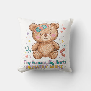 Tiny Humans Big Hearts Paediatrics Nurse Pillow