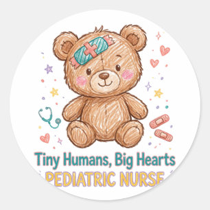 Tiny Humans Big Hearts Paediatrics Nurse Sticker