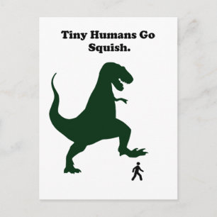 Tiny Humans Go Squish Funny Dinosaur Cartoon Postcard