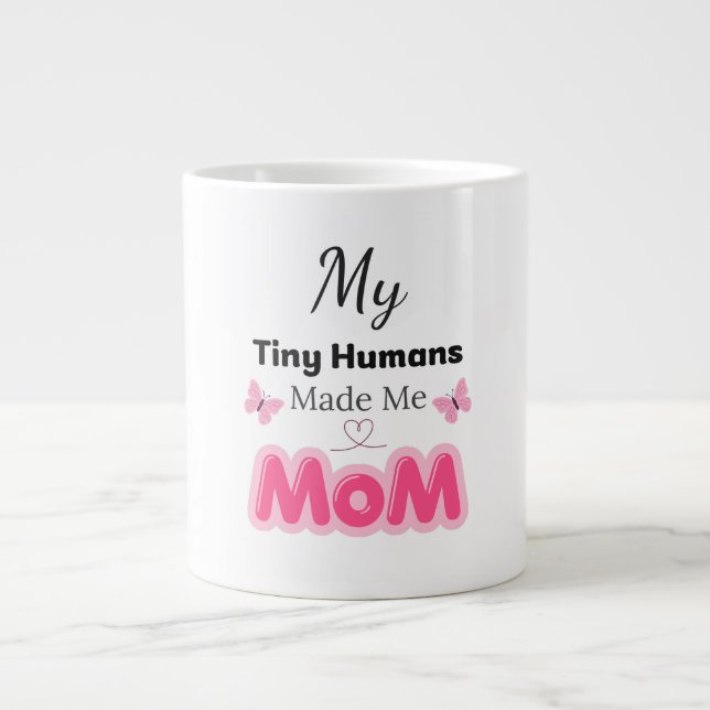 Tiny Humans Made Me Mum Modern Pink Design Large Coffee Mug (Front)