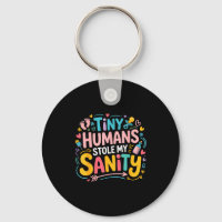Tiny Humans Stole My Sanity Funny Daycare Teacher 
