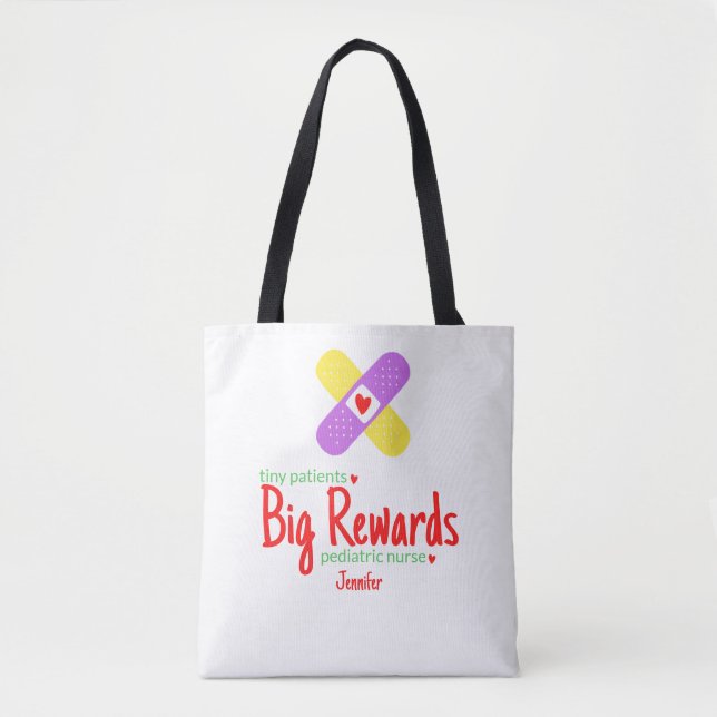 Tiny Patients Big Rewards Paediatrics Nurse's Name Tote Bag (Front)