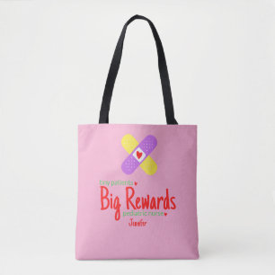 Tiny Patients Big Rewards Pink Paediatrics Nurse's Tote Bag