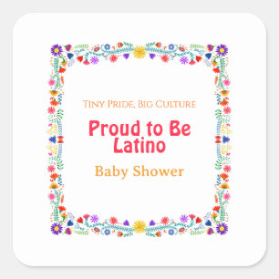 Tiny Pride, Big Culture – Proud to Be Latino Baby  Square Sticker