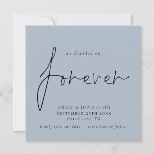 TINY SIZE Decided on Forever Blue Save The Date Card