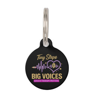 Tiny Steps Big Voices Speech Therapy Matters Pet Tag