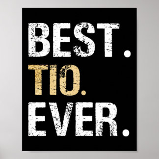 Tio Ever Spanish Latin Mexican Gift From Niece Nep Poster