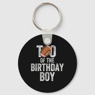 Tio Of The Birthday Boy American Football Lover Key Ring