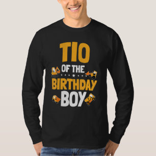 Tio Of The Birthday Boy Construction Worker Bday P T-Shirt