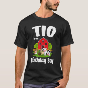 Tio Of The Birthday Boy Farm Animal Bday Party Cel T-Shirt