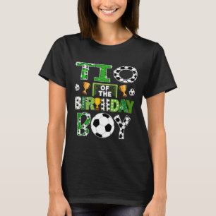 Tio Of The Birthday Boy Soccer Player Game Day T-Shirt