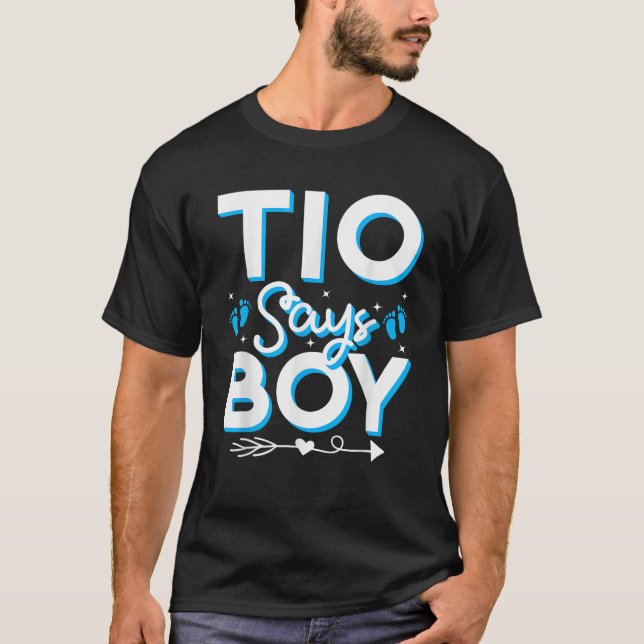 Tio Says Boy Gender Reveal Party Family Team Blue  T-Shirt (Front)