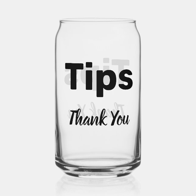Tip Jar Can Glass (Front)