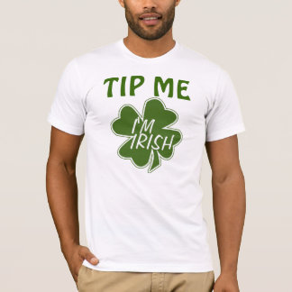 Tip Me I'm Irish T-Shirt