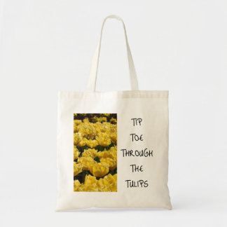 Tip Toe through the Tulips Tote Bag