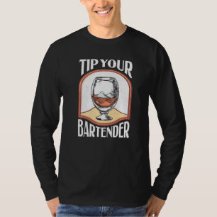 Tip Your Bartender Bar Fun Alcohol Barkeeper Waite T-Shirt