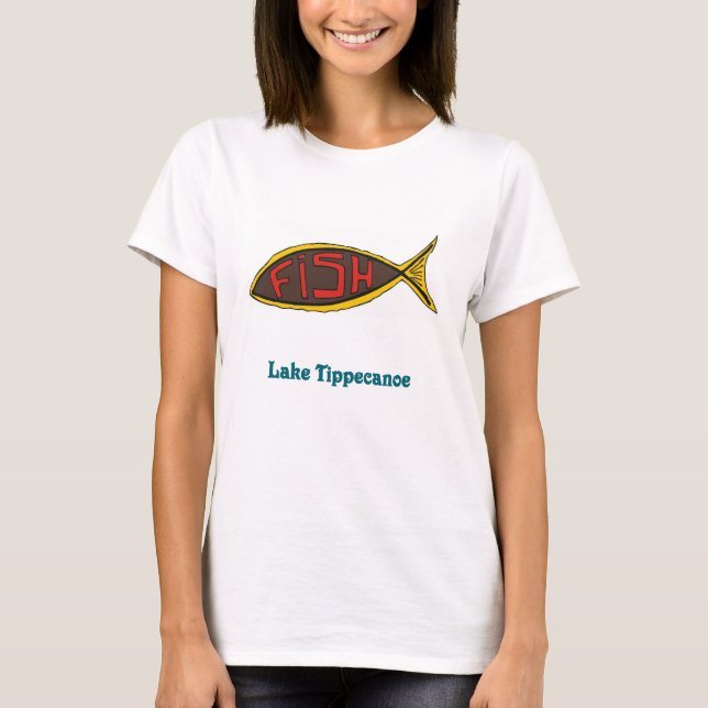 tippecanoe fish in fish T-Shirt (Front)