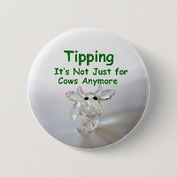 Tipping - it's not just for cows anymore button
