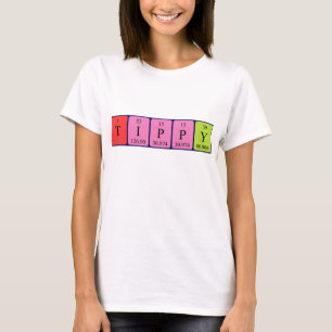 Tippy periodic table name shirt