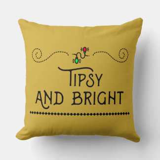 Tipsy and Bright | Festive Holiday Throw Pillow