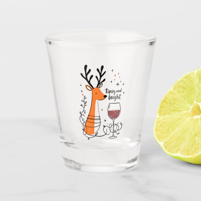 Tipsy and Bright Reindeer  Shot Glass (Front)