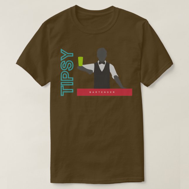 Tipsy Bartender  T-Shirt (Design Front)