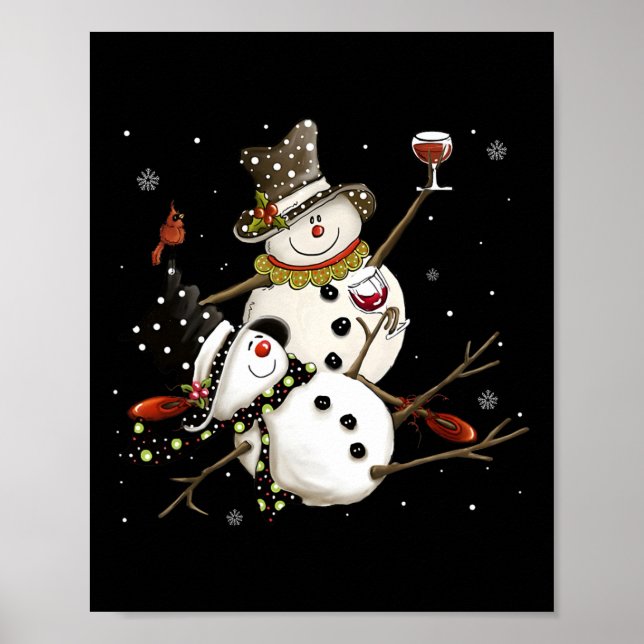 Tipsy Snowman Holiday Season Drinking Wine Snowmen Poster (Front)
