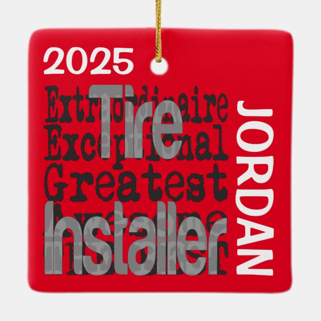 Tire Installer Extraordinaire CUSTOM Ceramic Ornament (Back)
