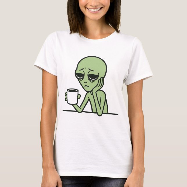 Tired Alien Coffee Shirt (Front)