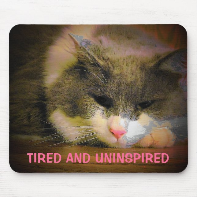 Tired and uninspired Sad Cat Mouse Mat (Front)