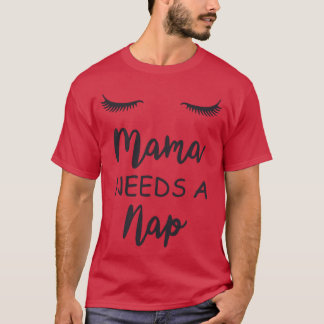 Tired as a Motheree funny T-Shirt