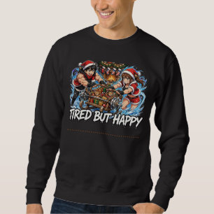 Tired But Happy Santa Couple Sleigh Sweatshirt