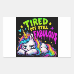Tired But Still Fabulous - Neon Unicorn Sticker